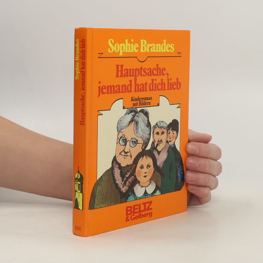 Sophie Brandes Hauptsache, jemand hat dich lieb