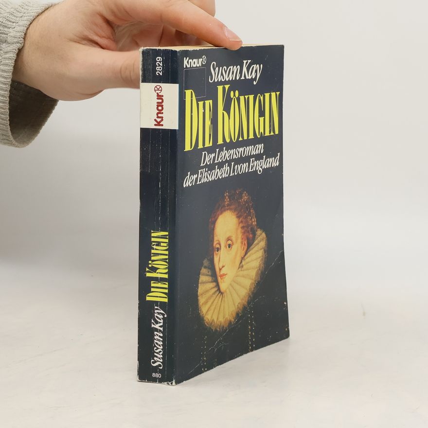 Susan Kay Die Königin