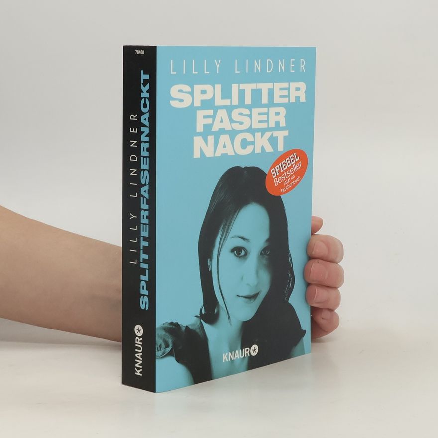 Lilly Lindner Splitterfasernackt