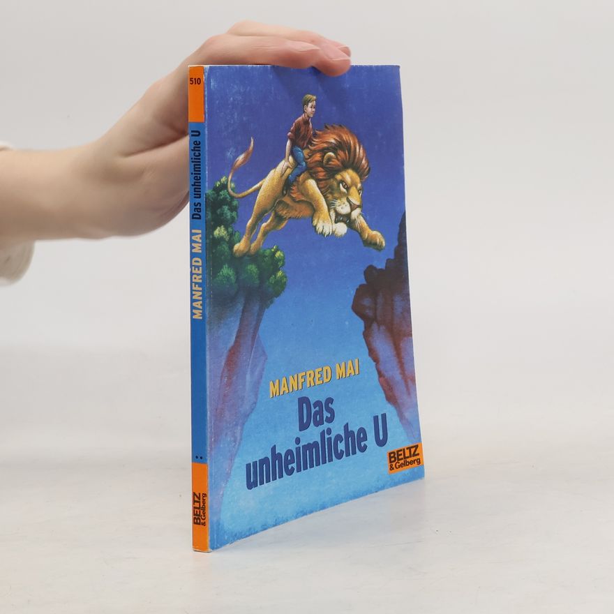 Manfred Mai Das unheimliche U