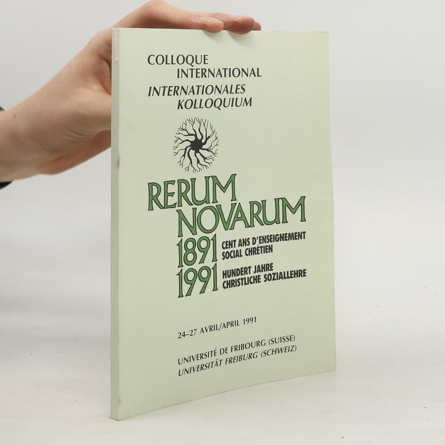AA.VV. Colloque International / Internationales Kolloquium Rerum Novarum 1891-1991
