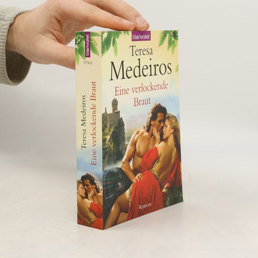Teresa Medeiros Eine verlockende Braut
