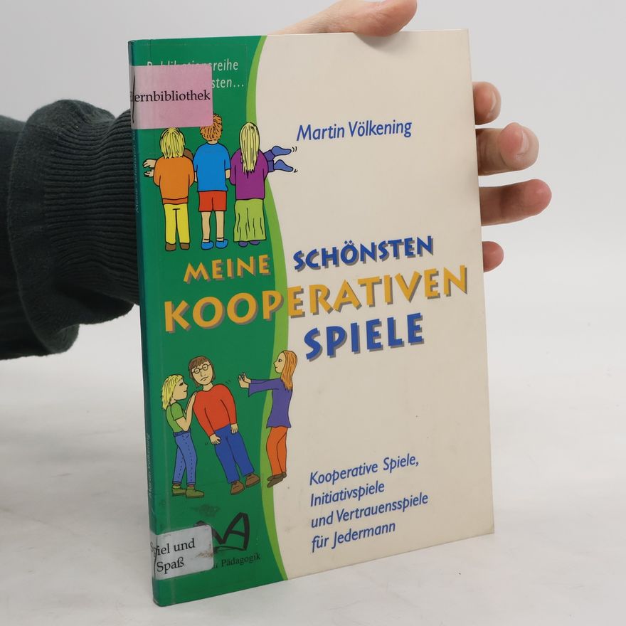 Martin Völkening Meine schönsten kooperativen Spiele