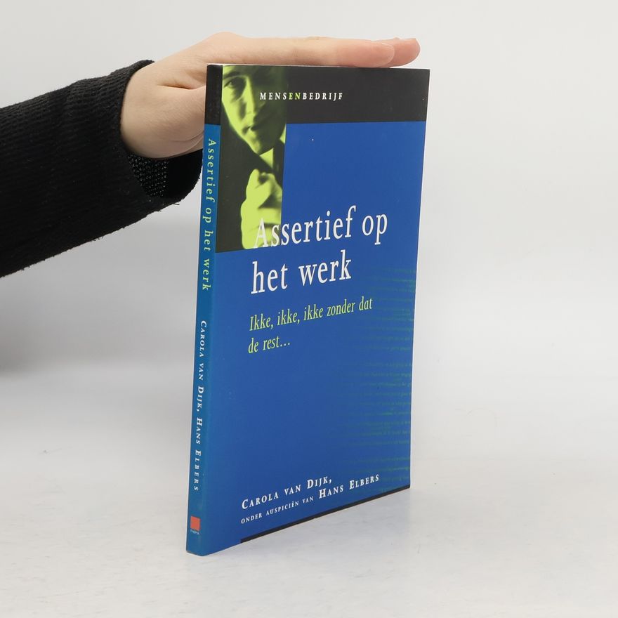 Carola van Dijk Assertief op het werk