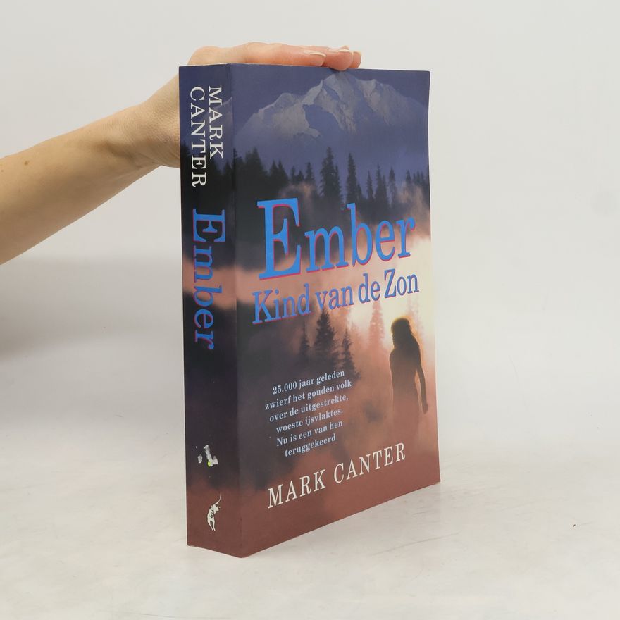 Mark Canter Ember, kind van de zon