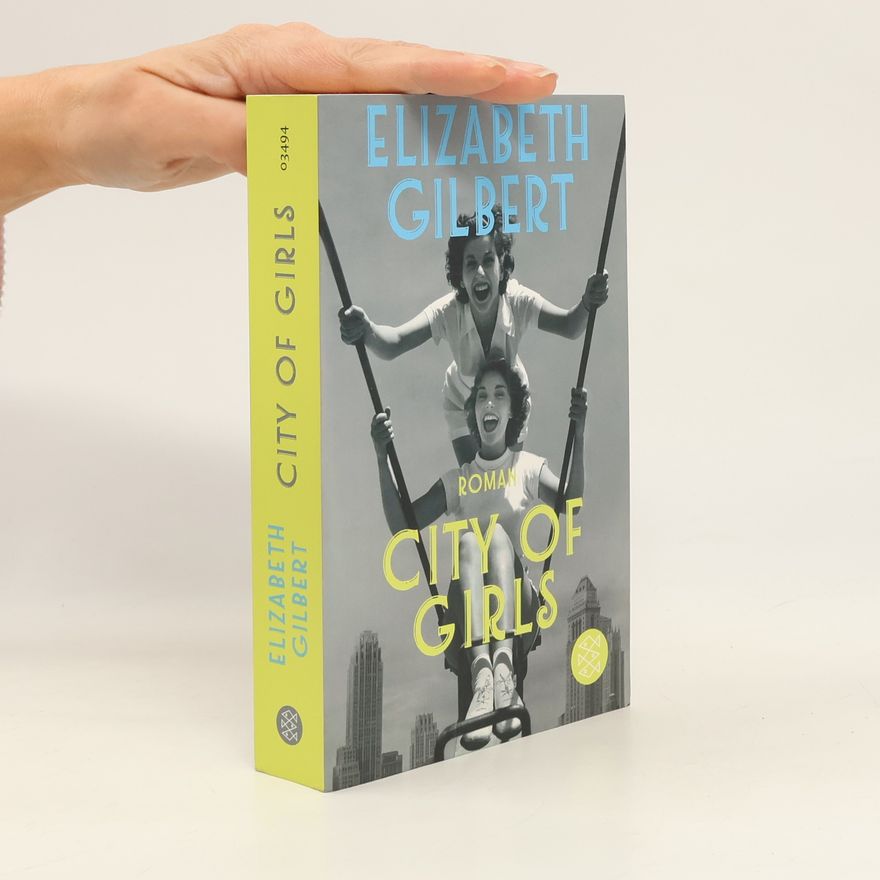 Elizabeth Gilbert City of girls