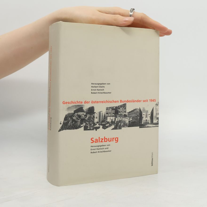 Ernst Hanisch Geschichte der österreichischen Bundesländer seit 1945