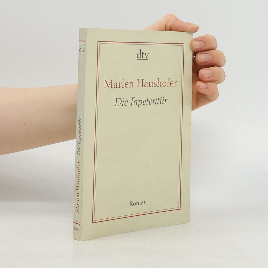 Marlen Haushofer Die Tapetentür
