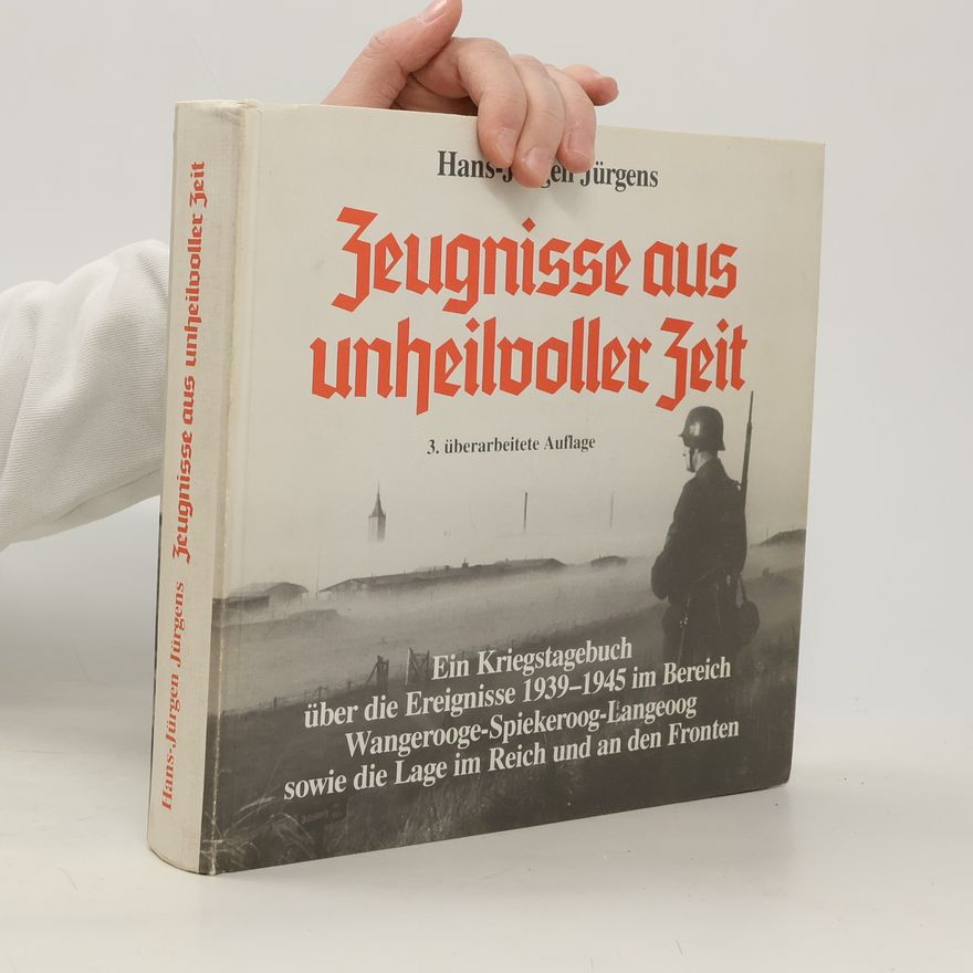 Hans-Jürgen Jürgens Zeugnisse aus unheilvoller Zeit