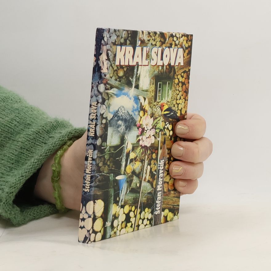 Štefan Moravčík Kráľ slova