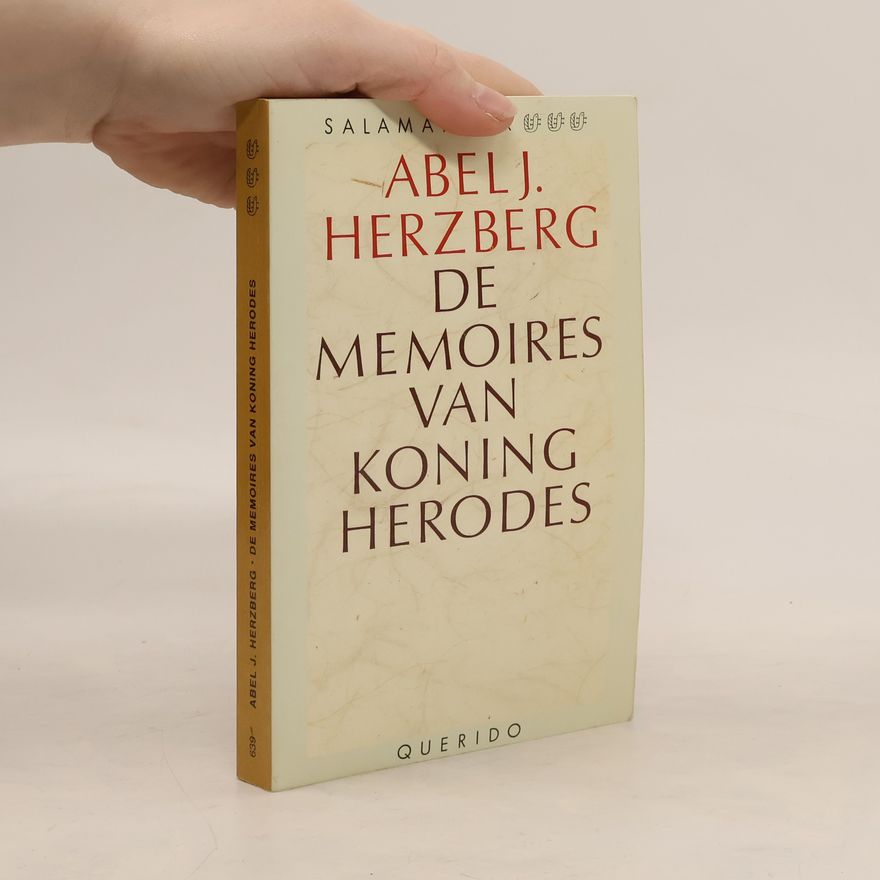 Abel Herzberg De memoires van koning Herodes