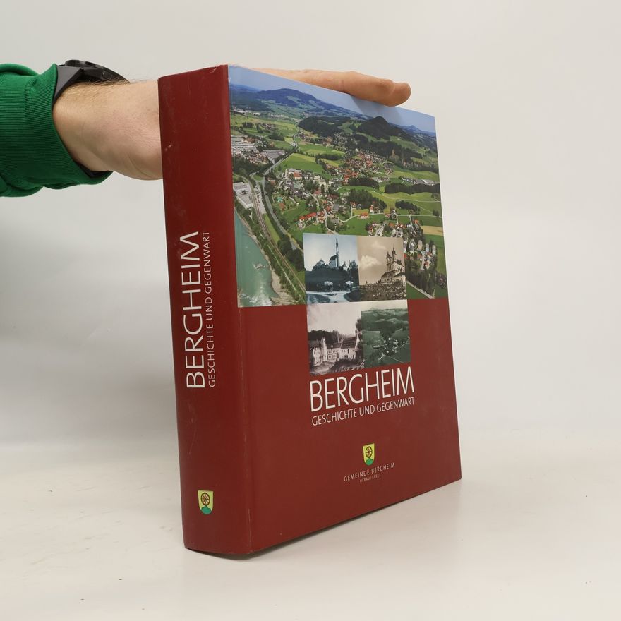 Various authors Bergheim: Geschichte und Gegenwart
