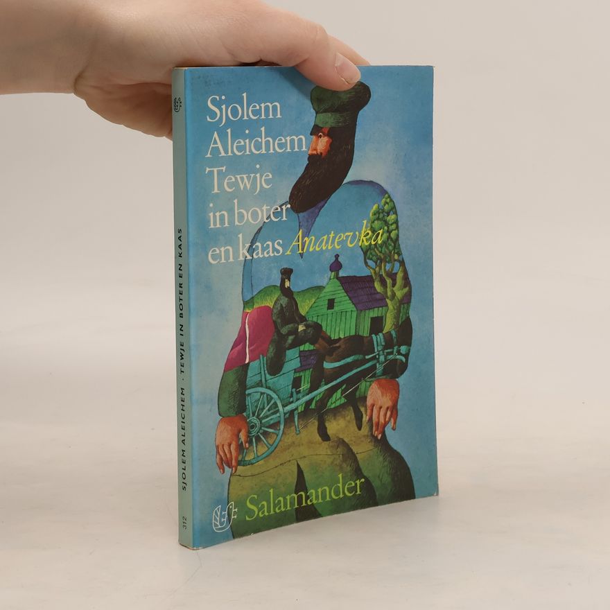 Sālōm Rabinovič Tewje in boter en kaas Anatevka