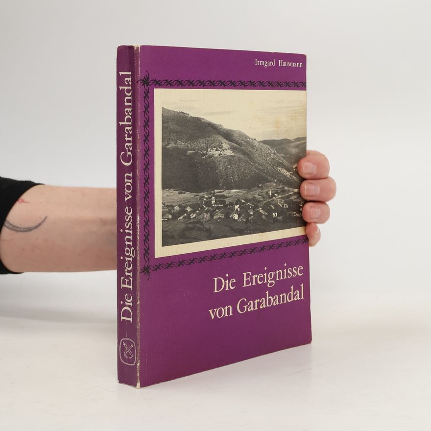 Irmgard Hausmann Die Ereignisse von Garabandal