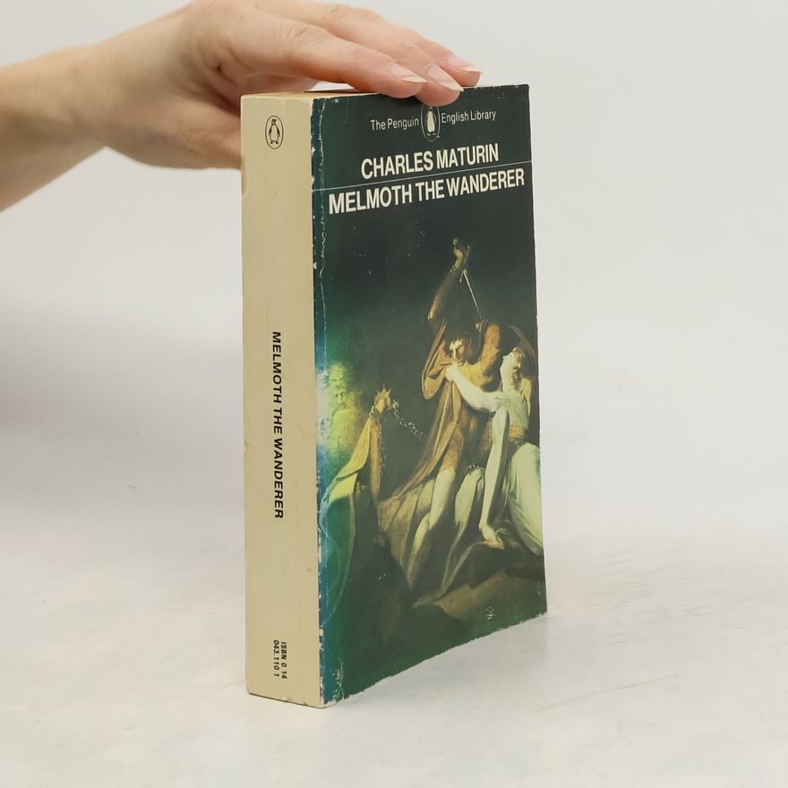 Charles Robert Maturin Melmoth the Wanderer