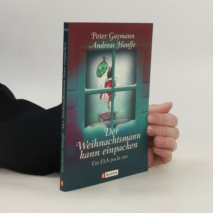 Gustav-Peter Hahn Der Weihnachtsmann kann einpacken
