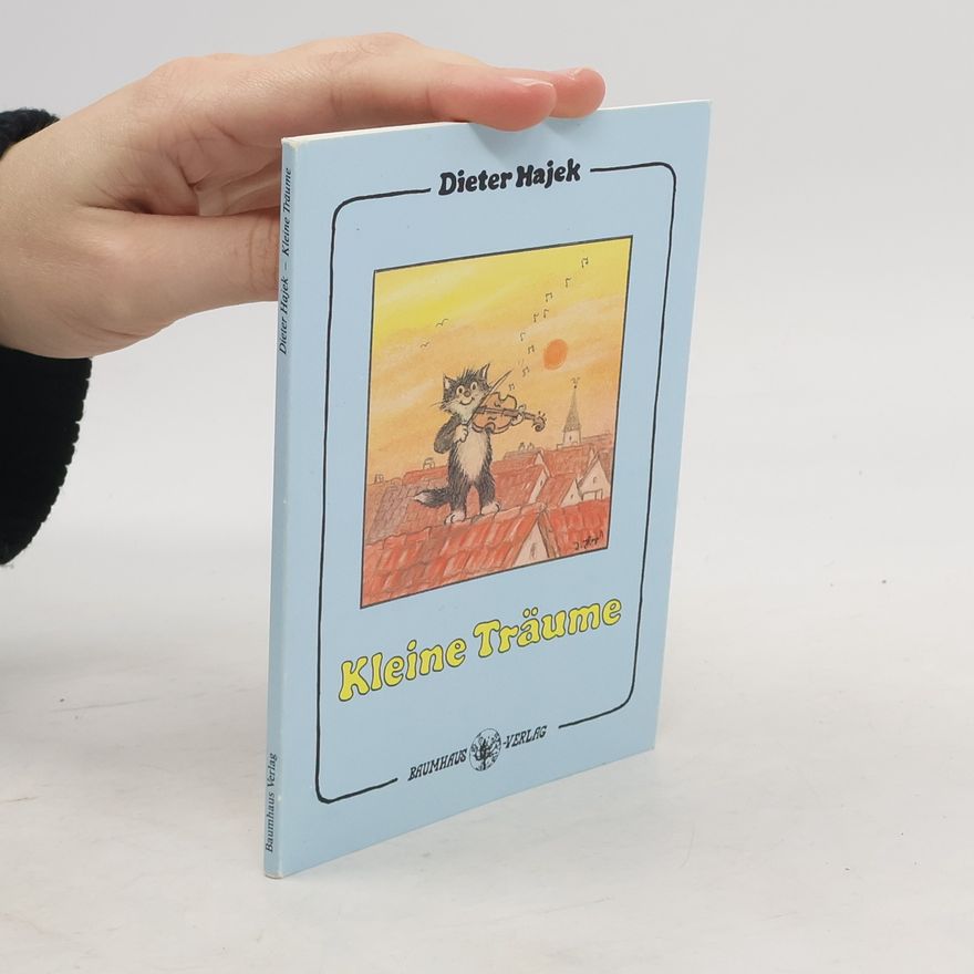 Dieter Hajek Kleine Träume
