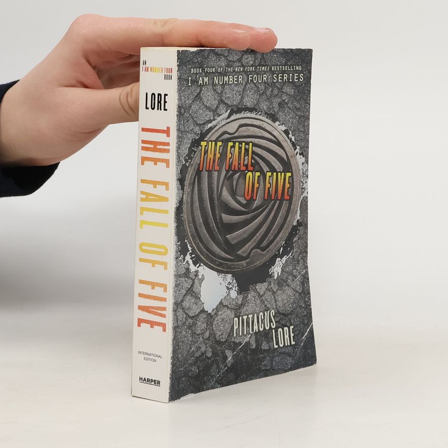 Pittacus Lore I Am Number Four - The Fall of Five