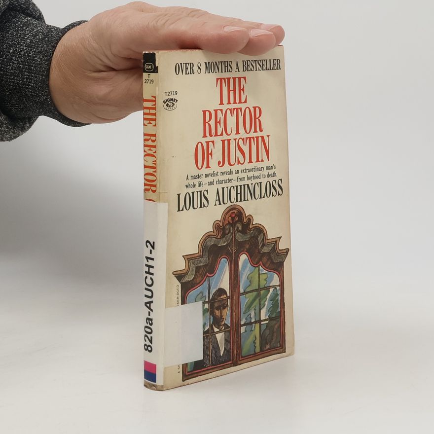 Louis Auchincloss The Rector of Justin