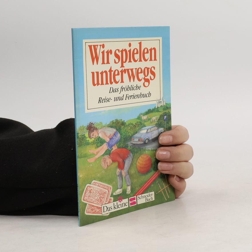 Hildegard Leiska Wir spielen unterwegs