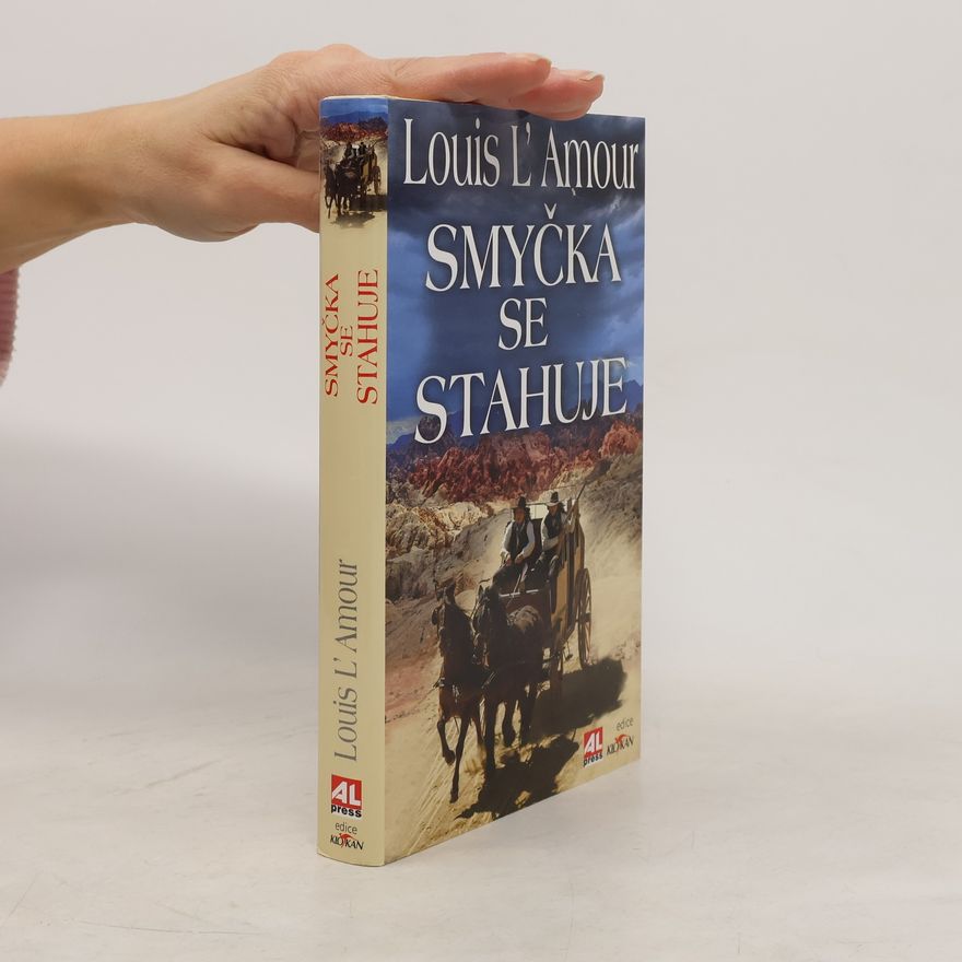 Louis L'Amour Smyčka se stahuje