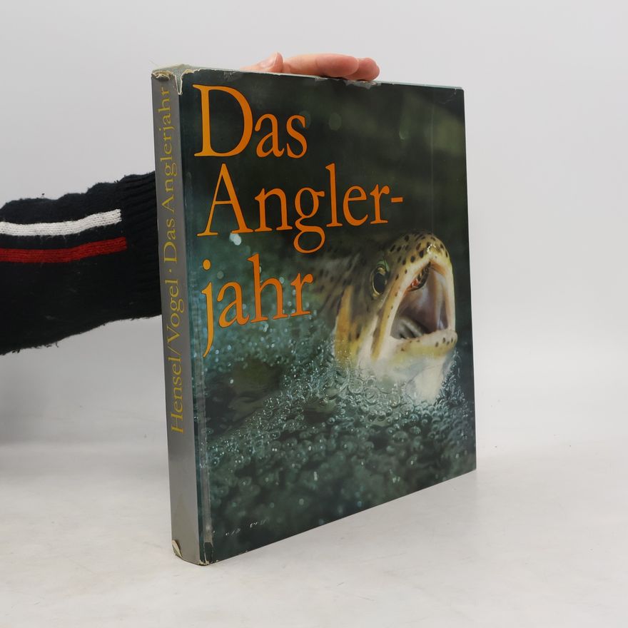 Detlev Henschel Das Anglerjahr