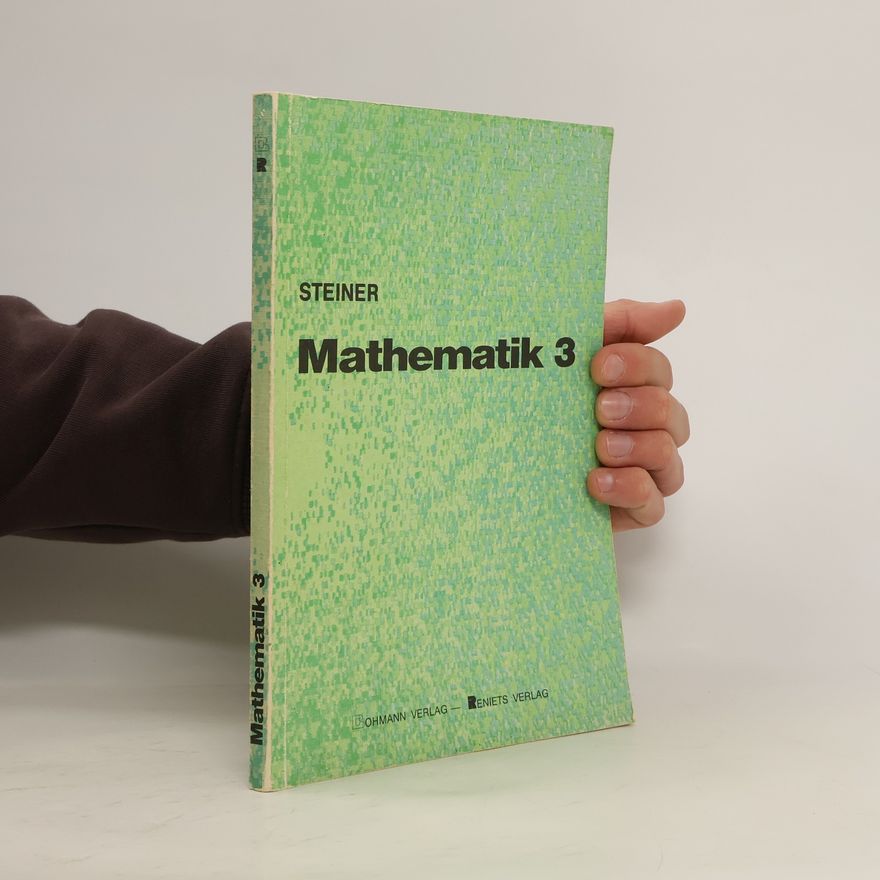 Gerhard F. Steiner Mathematik 3