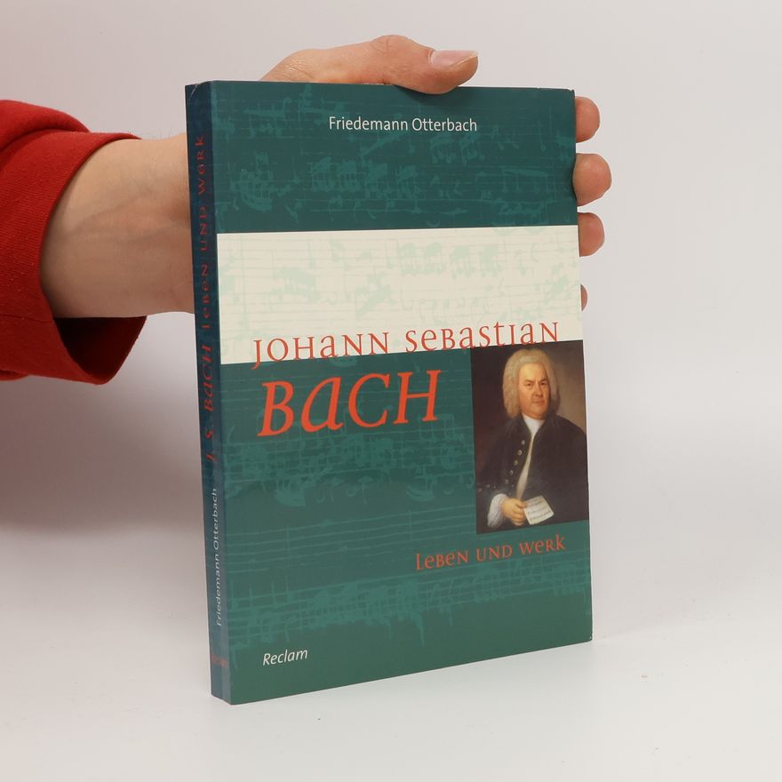 Friedemann Otterbach Johann Sebastian Bach