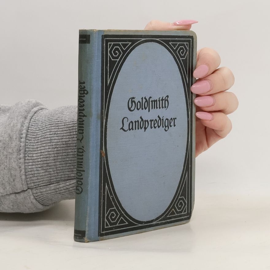 Oliver Goldsmith Der Landprediger von Wakefield