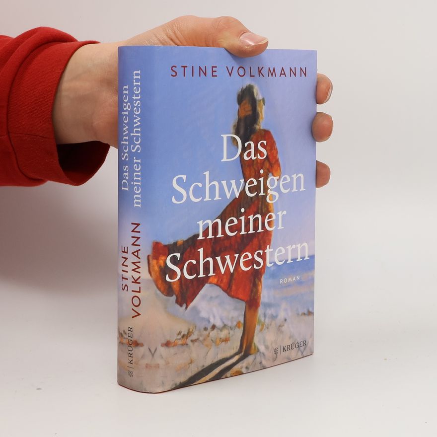 Stine Volkmann Das Schweigen meiner Schwestern