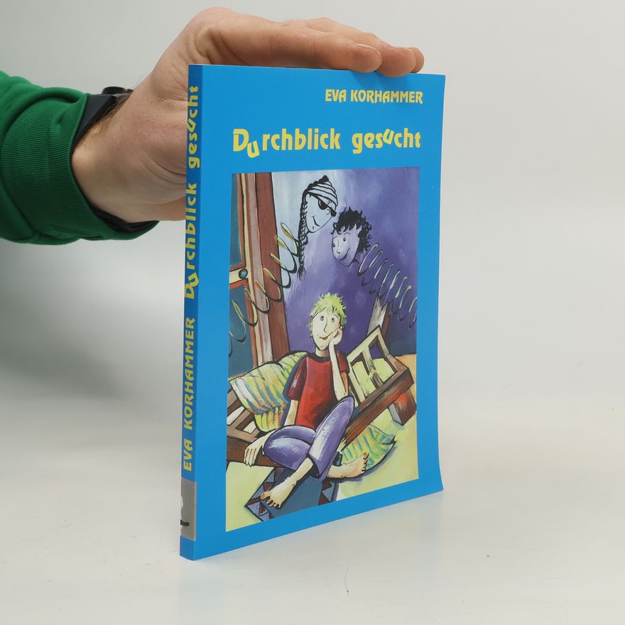 Eva Korhammer Durchblick gesucht