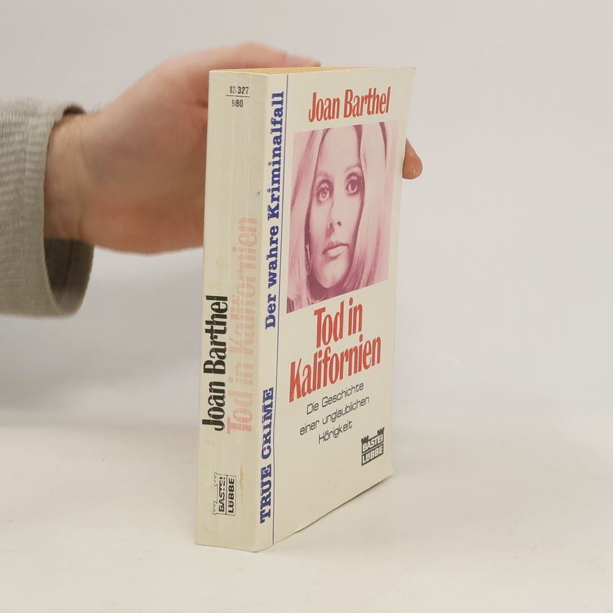 Joan Barthel Tod in Kalifornien