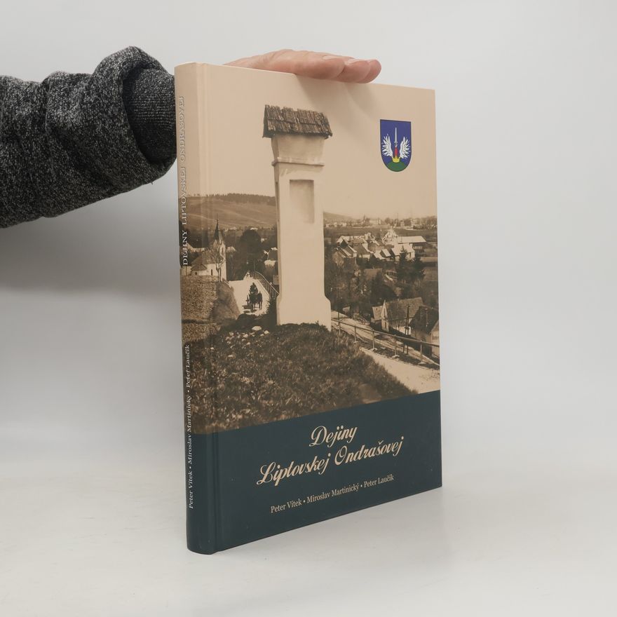 Peter Laučík Dejiny Liptovskej Ondrašovej
