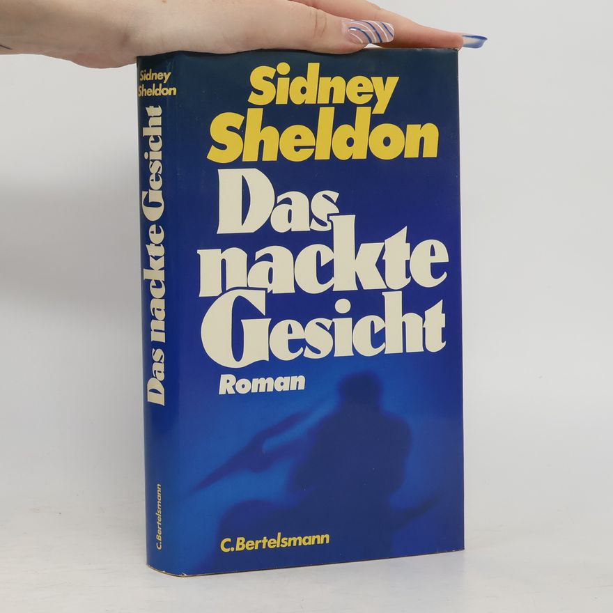 Sidney Sheldon Das nackte Gesicht