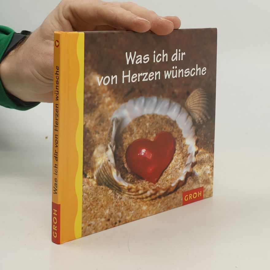 Ellen Sonntag Was ich dir von Herzen wünsche