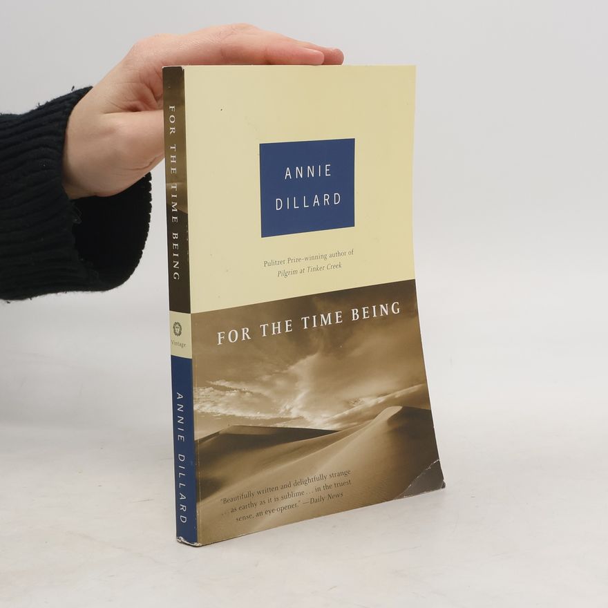 Annie Dillard For the Time Being