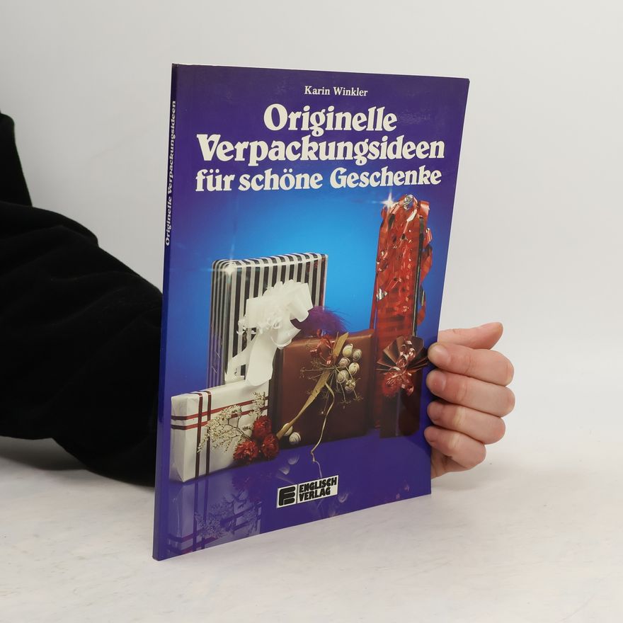 Karin Winkler Originelle Verpackungsideen für schöne Geschenke