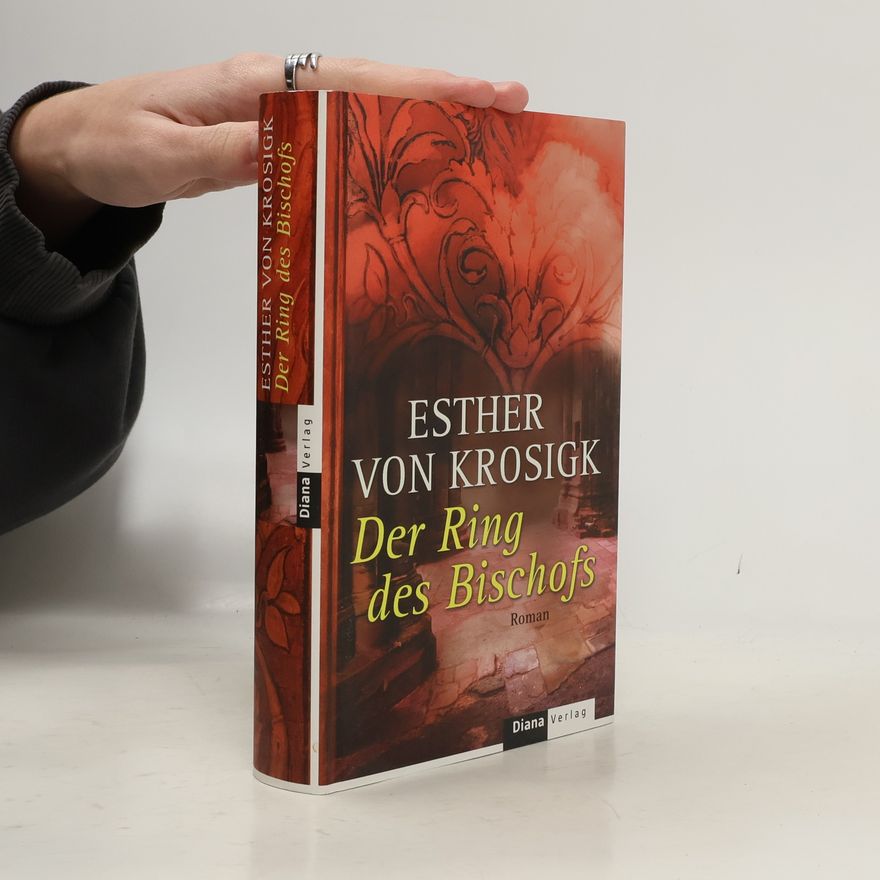 Esther von Krosigk Der Ring des Bischofs