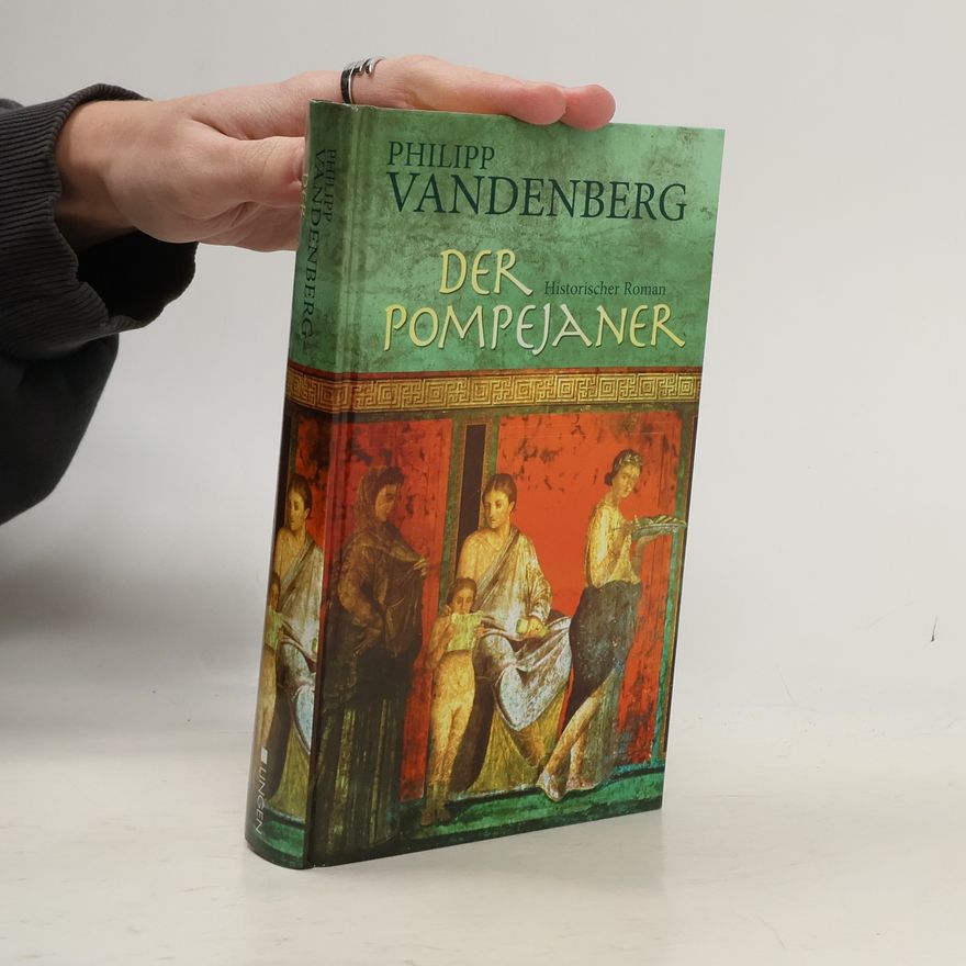 Philipp Vandenberg Der Pompejaner