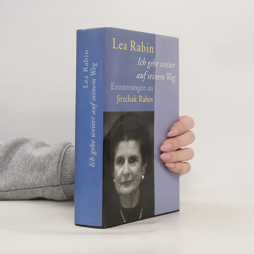 Leah Rabin Ich gehe weiter auf seinem Weg