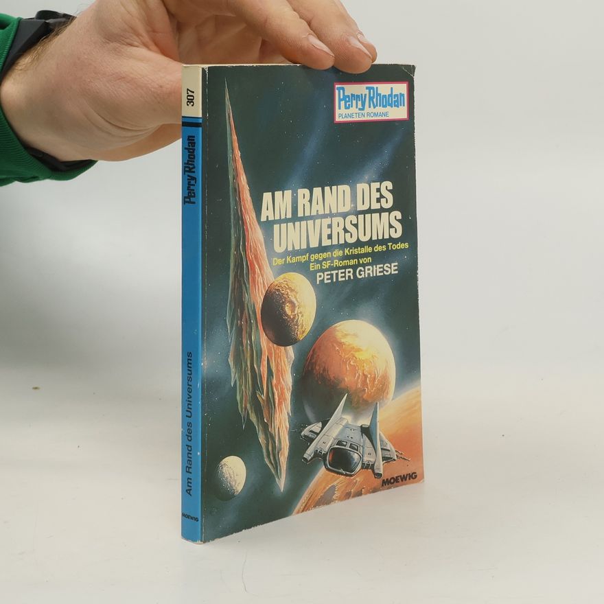 Peter Griese Am Rand des Universums
