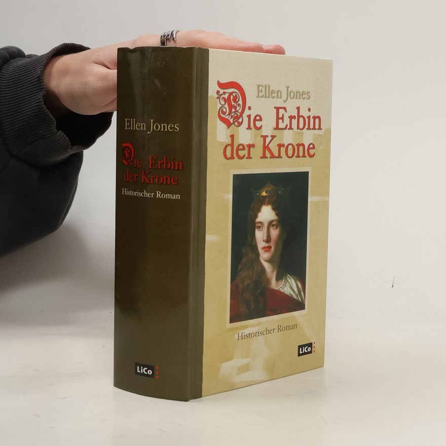Ellen Jones Die Erbin der Krone