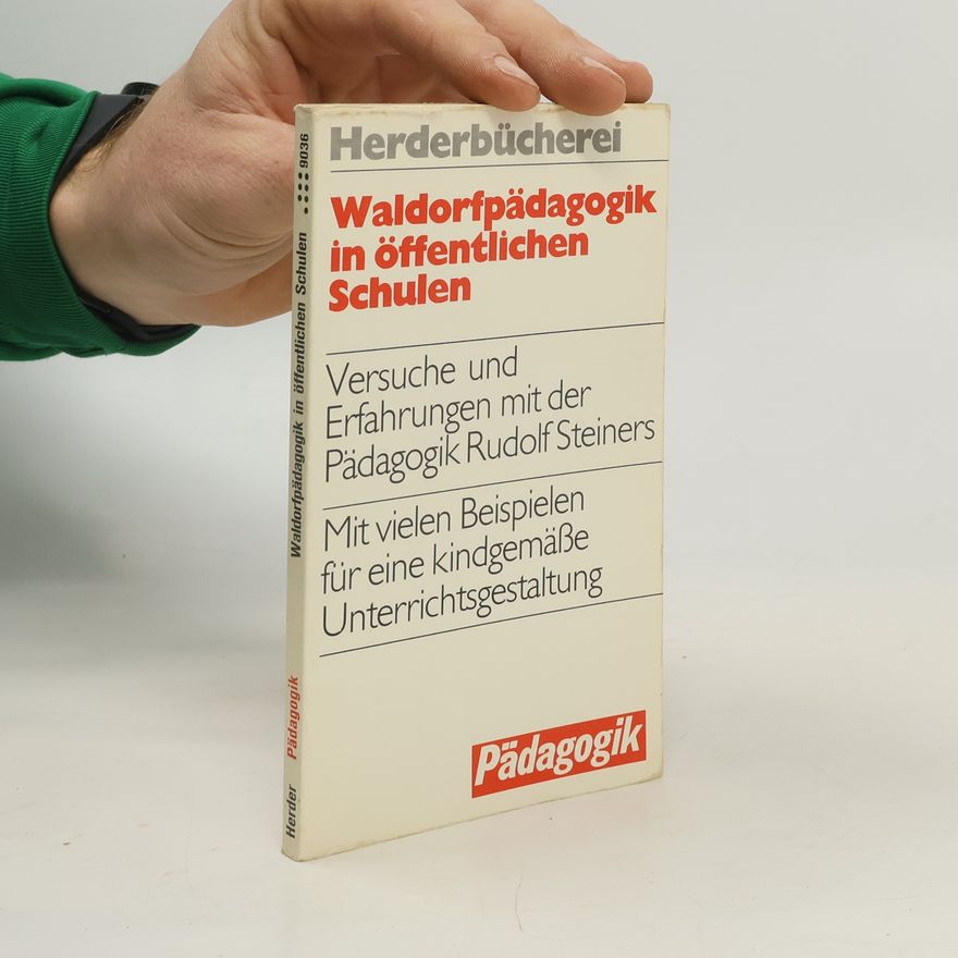 Kolektiv autorů Waldorfpädagogik in öffentlichen Schulen