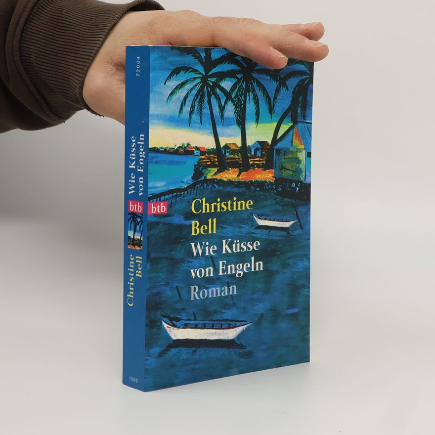 Christine Bell Wie Küsse von Engeln