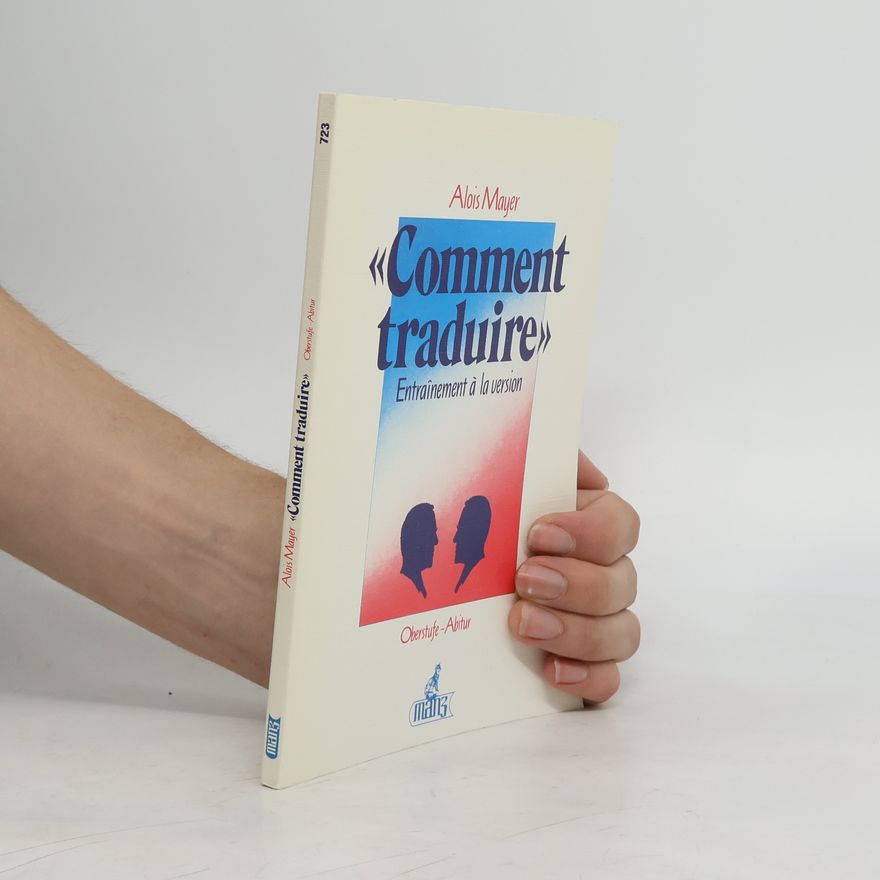 Alois Mayer Comment traduire