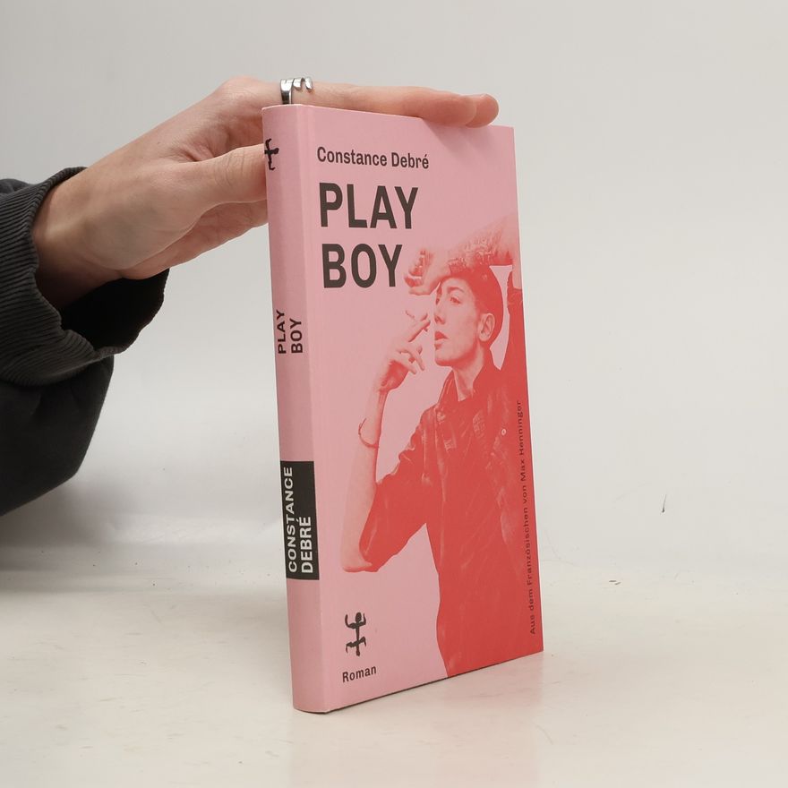 Constance Debré Play Boy