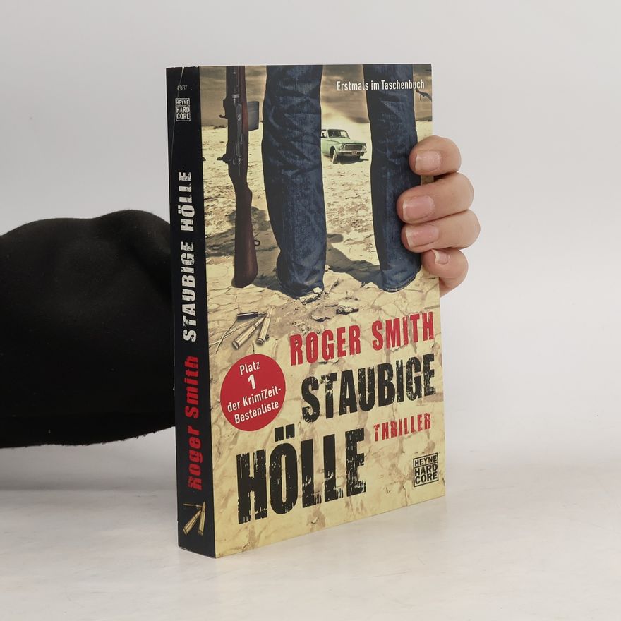 Roger Smith Staubige Hölle