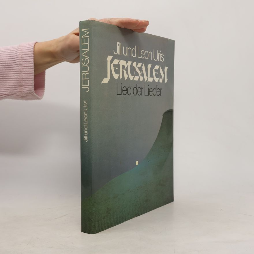 Jill Uris Jerusalem. Lied der Lieder
