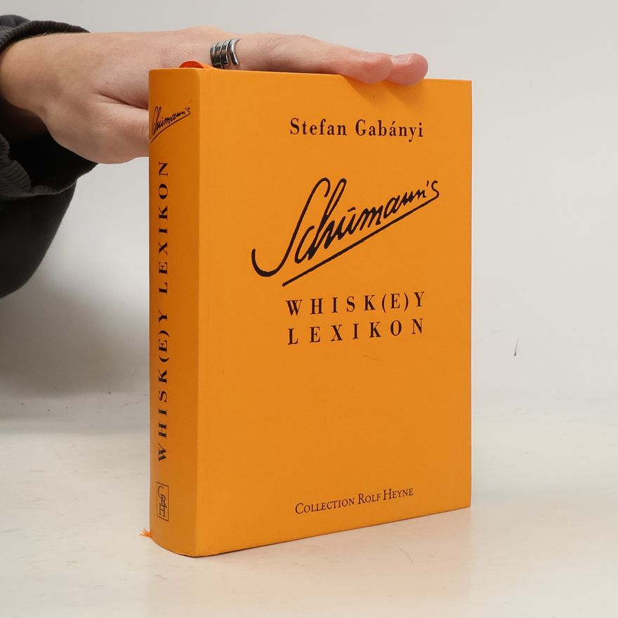 Stefan Gabányi Schumann's Whisk(e)y-Lexikon
