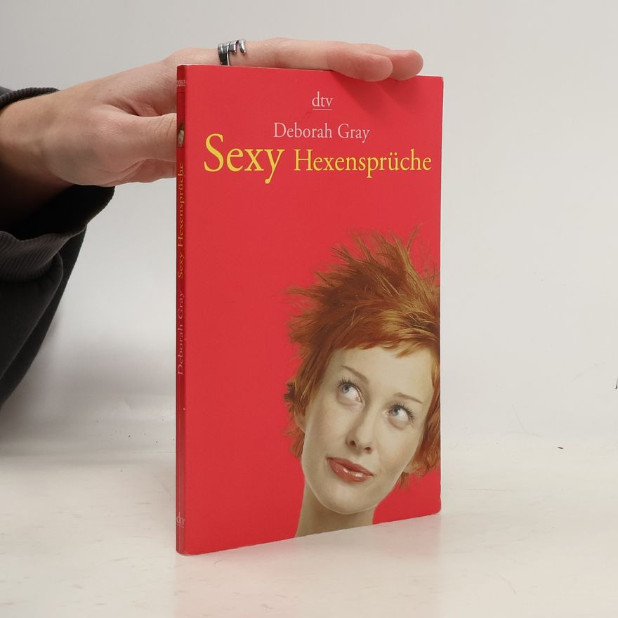 Deborah Gray Sexy Hexensprüche